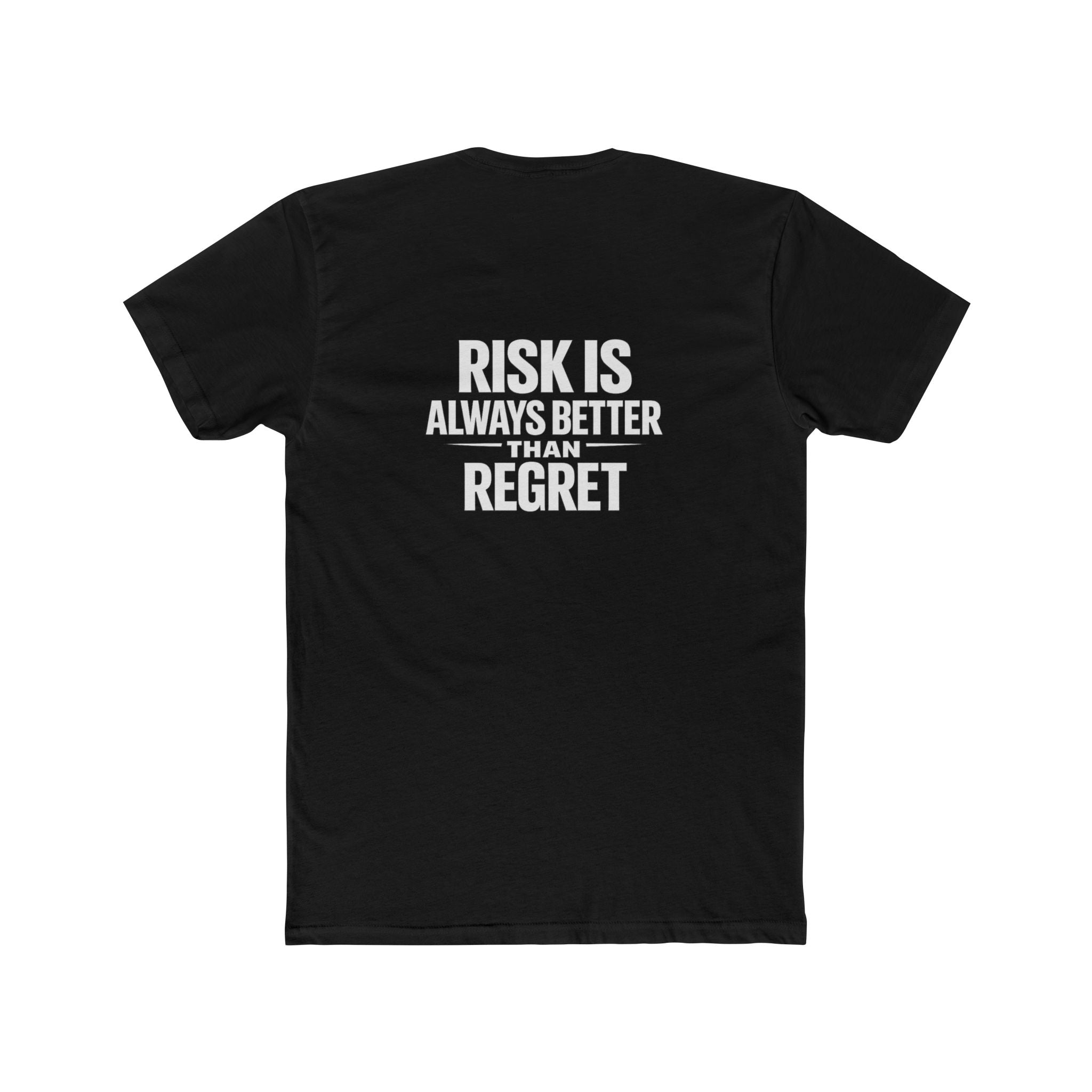 Risk Is Always Better Than Regret T‑Shirt — Thyme Machine Motivational Tee
