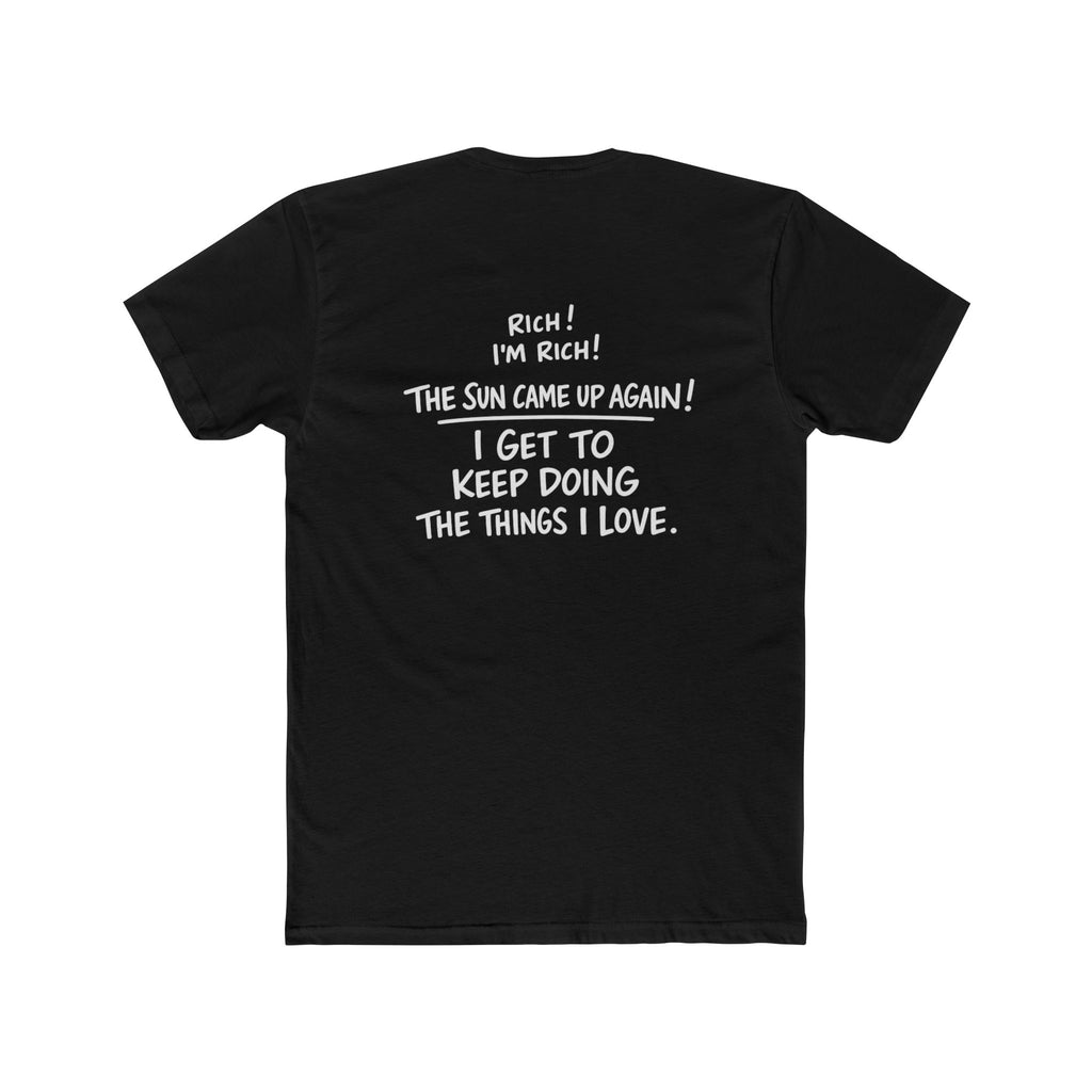 "Rich! I 'm Rich" Graphic Cotton T-Shirt