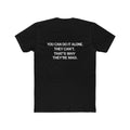 Thyme Machine Tee — "You Can Do It Alone. They Can't." Motivational Graphic T-Shirt
