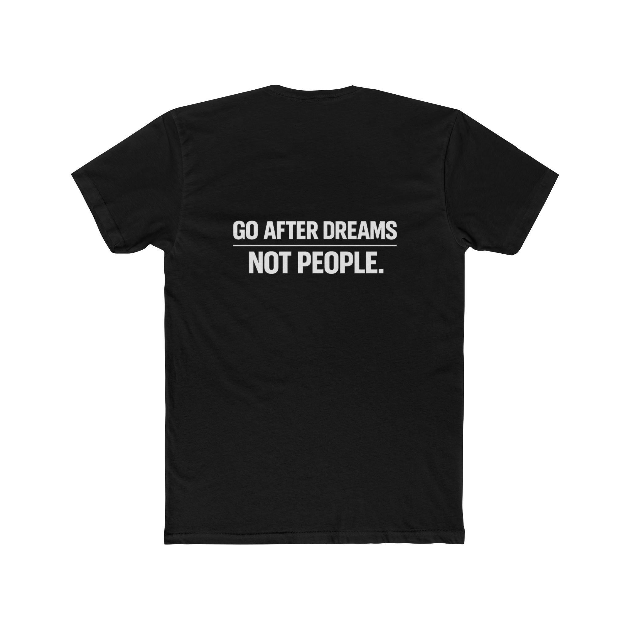 Thyme Machine 'Go After Dreams Not People' Tee