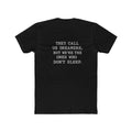 Thyme Machine Crew Tee — “They Call Us Dreamers, But We’re The Ones Who Don’t Sleep”