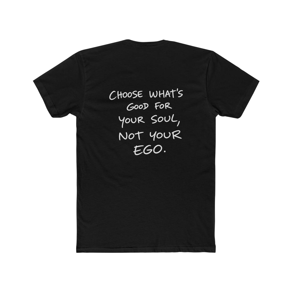 Thyme Machine Tee — "Choose What's Good for Your Soul, Not Your Ego." Inspirational Graphic T‑Shirt