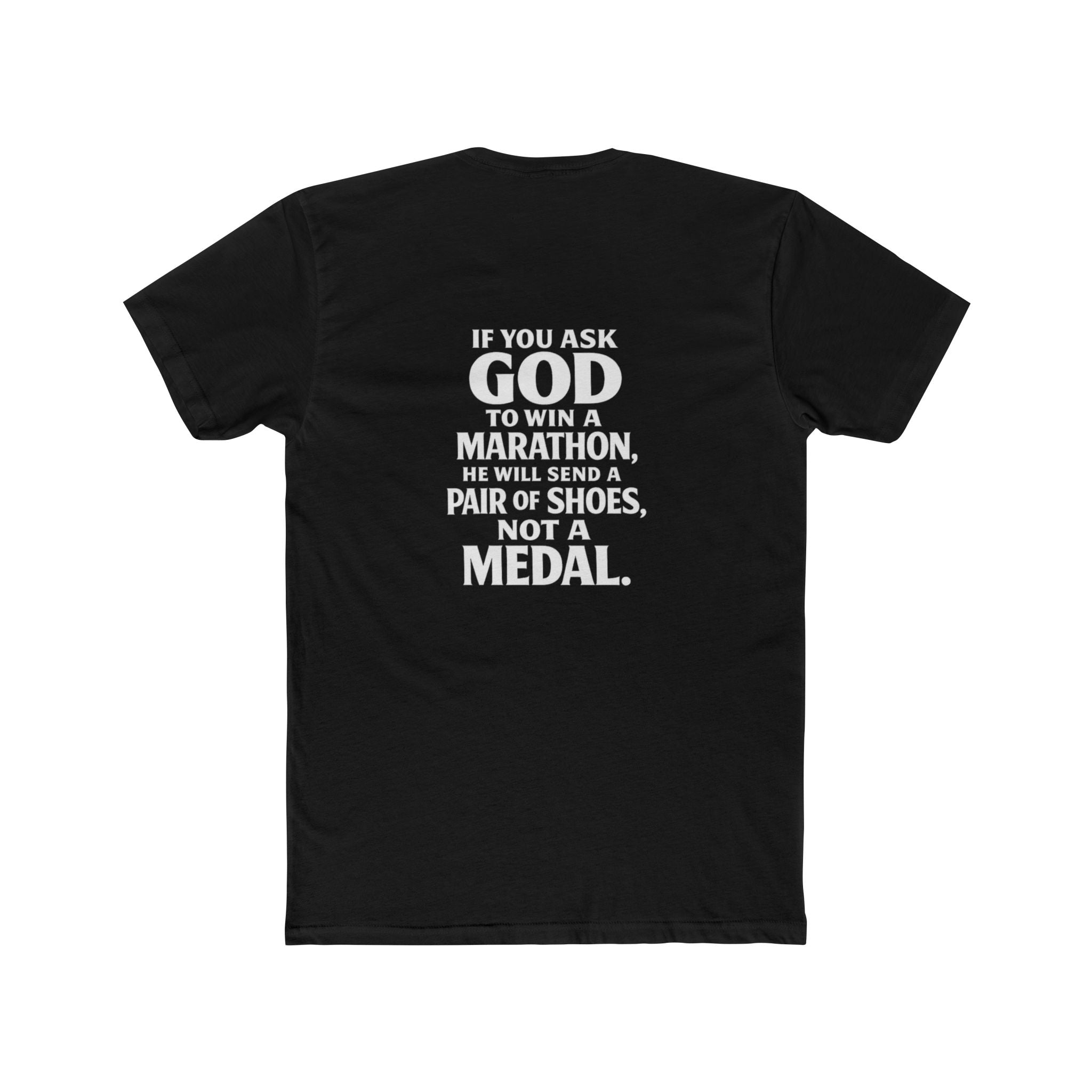 T-Shirt — "If You Ask God to Win a Marathon" Inspirational Running Tee (Thyme Machine)